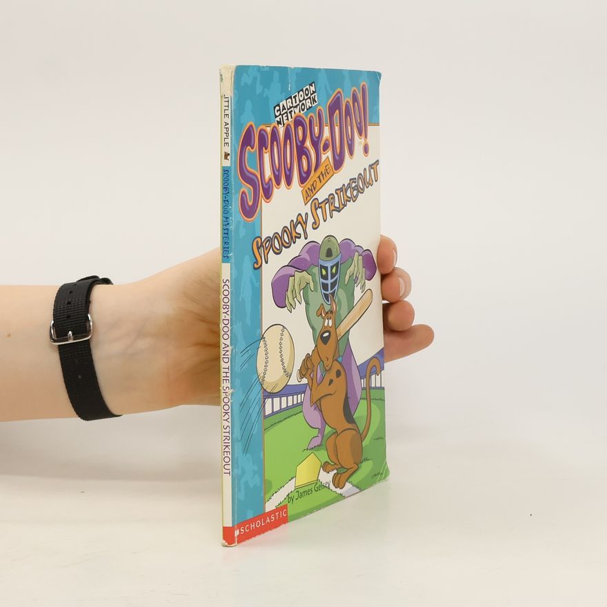 James Gelsey Scooby-Doo and the Spooky Strikeout