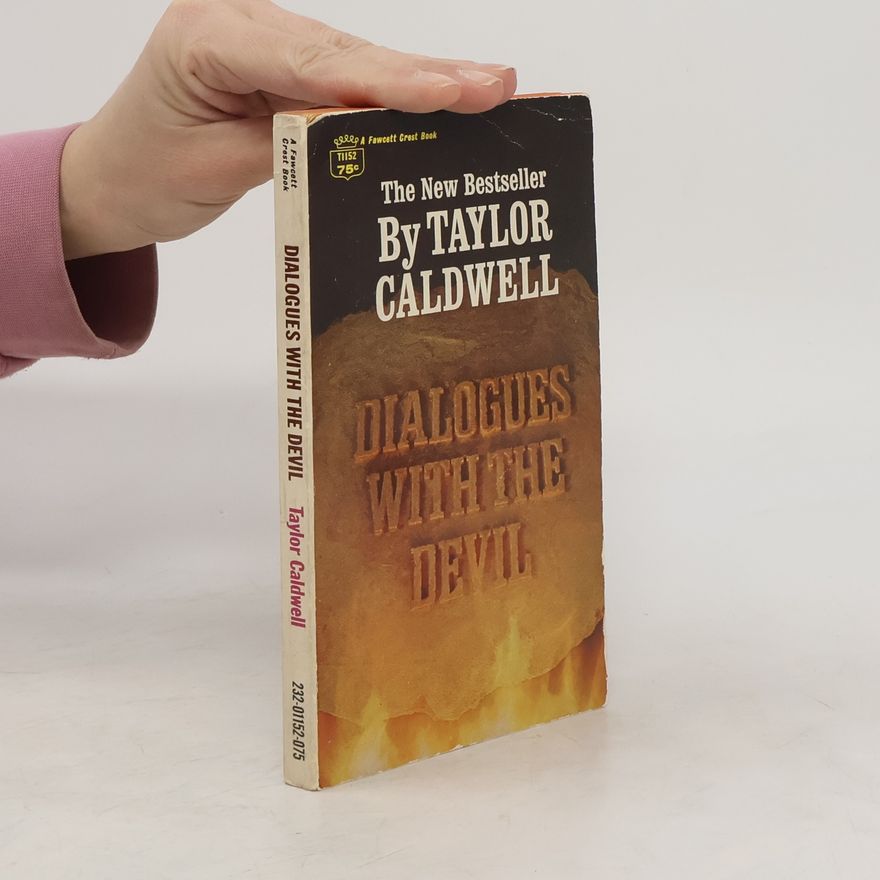 Taylor Caldwell Dialogues With the Devil