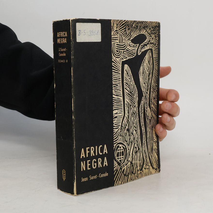 Jean Suret-Canale Africa negra II