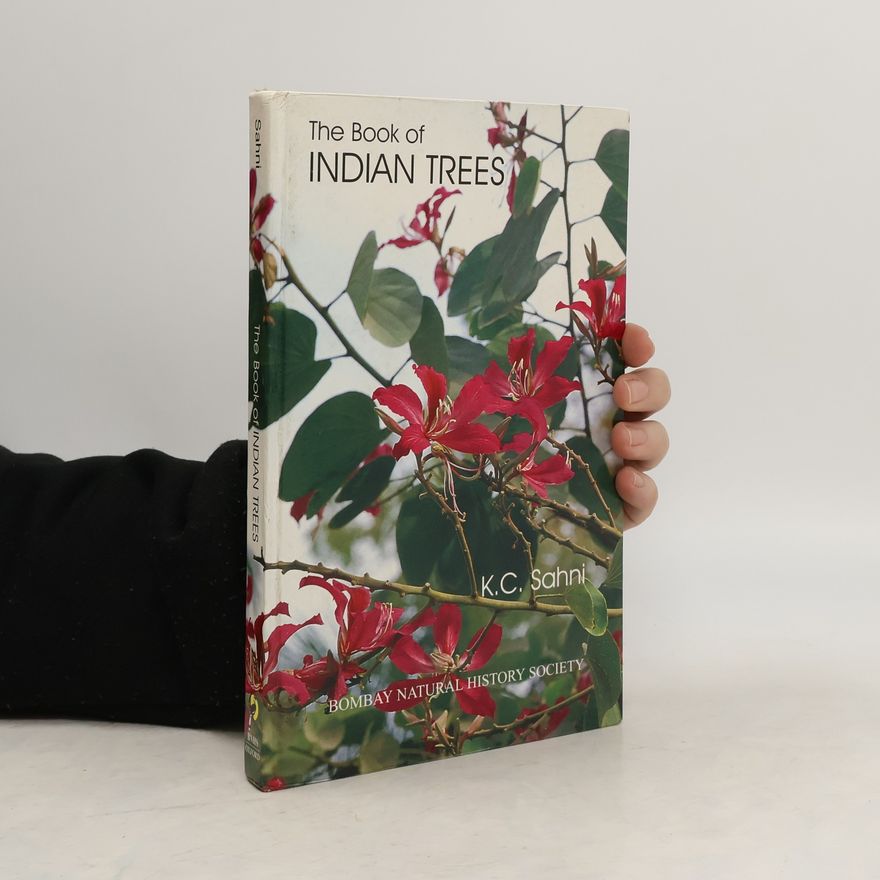 K. C. Sahni The Book of Indian Trees