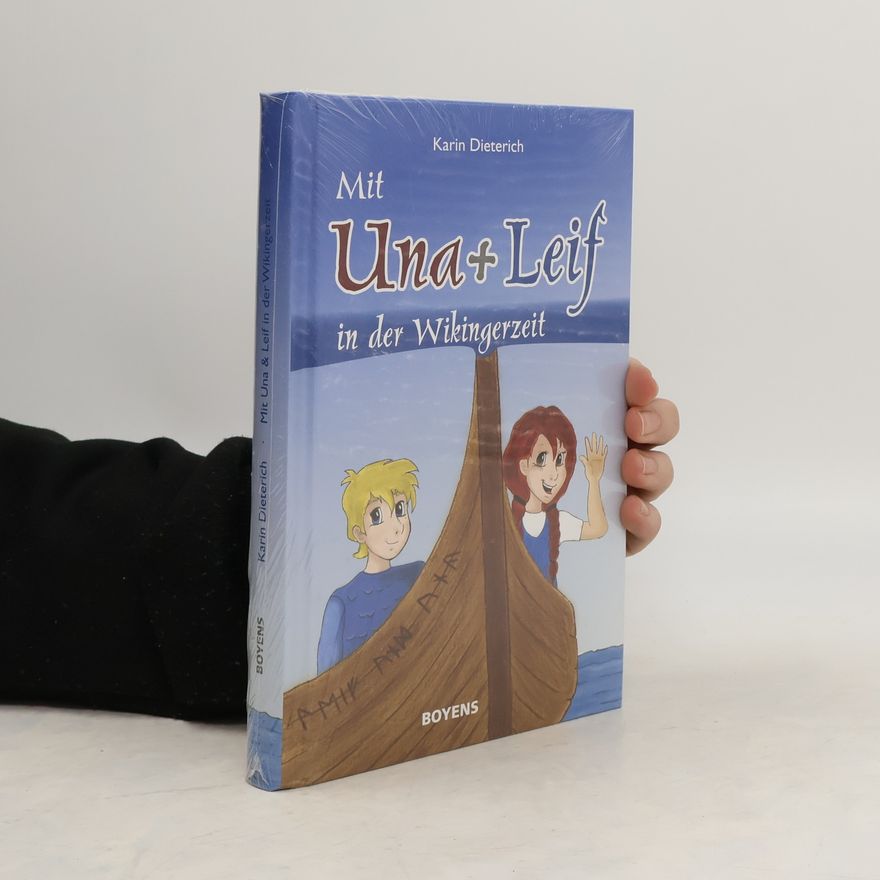 Karin Dieterich Mit Una + Leif in der Wikingerzeit