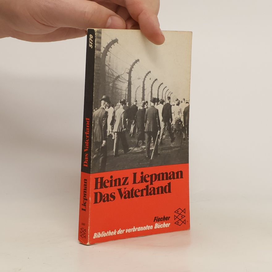 Heinz Liepman Das Vaterland
