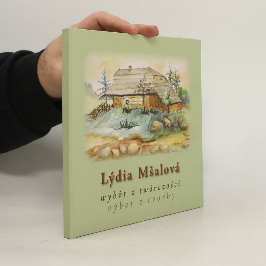 Auteurscollectief Lýdia Mšalová. Wybór z twórczości. Výber z tvorby