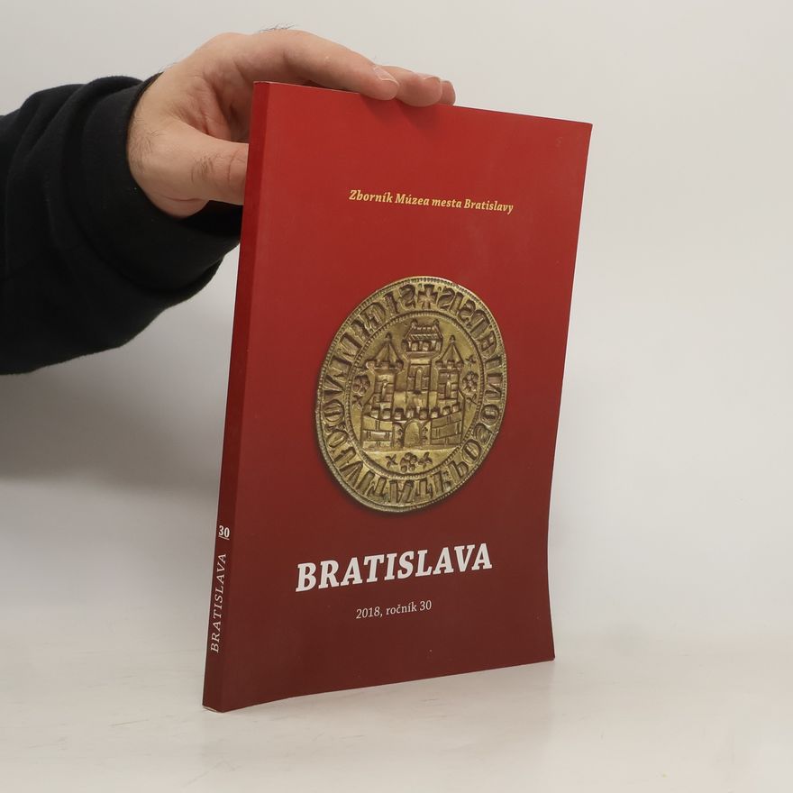 Collectif d'auteurs Bratislava. Zborník Múzea mesta Bratislavy