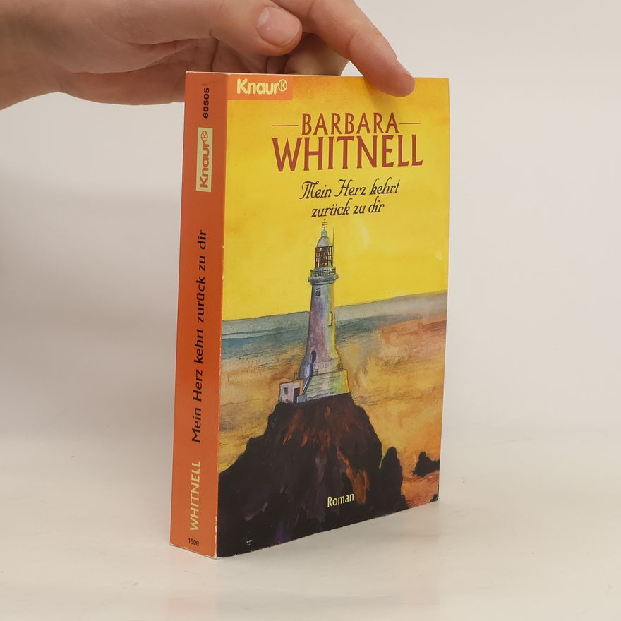 Barbara Whitnell Mein Herz kehrt zurück zu Dir