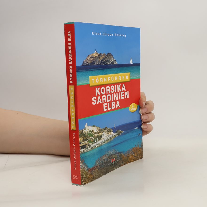 Klaus-Jürgen Röhring Korsika, Sardinien, Elba