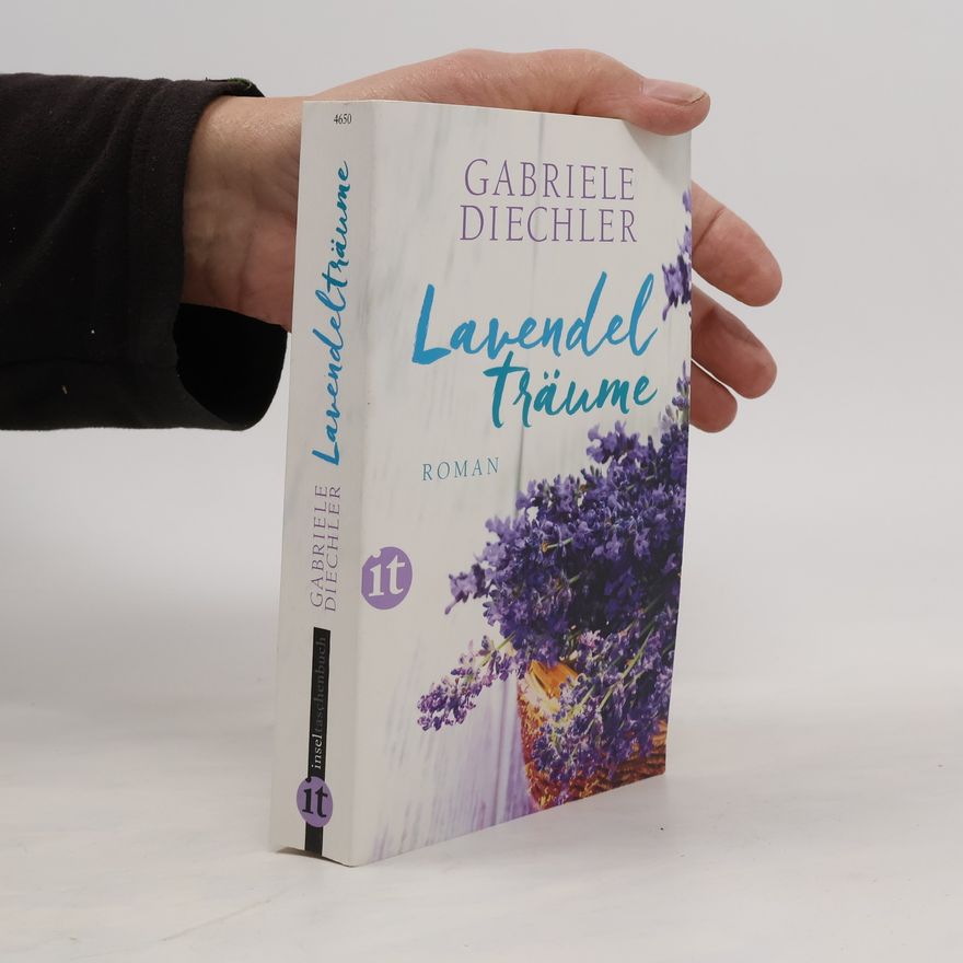 Gabriele Diechler Lavendelträume