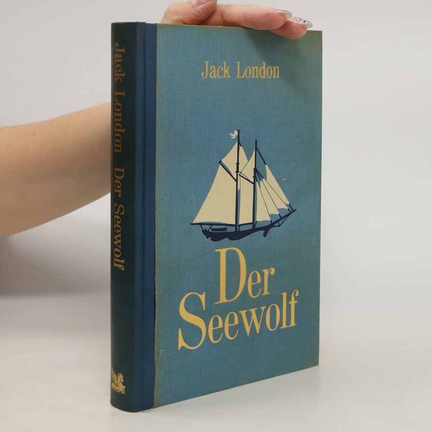 Jack London Der Seewolf