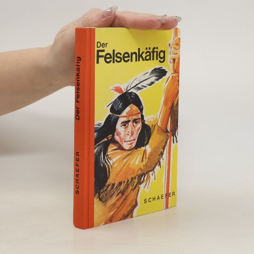 Jack Schaefer Der Felsenkäfig