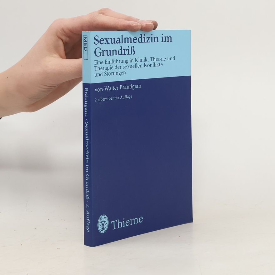 Walter Bräutigam Sexualmedizin im Grundriss
