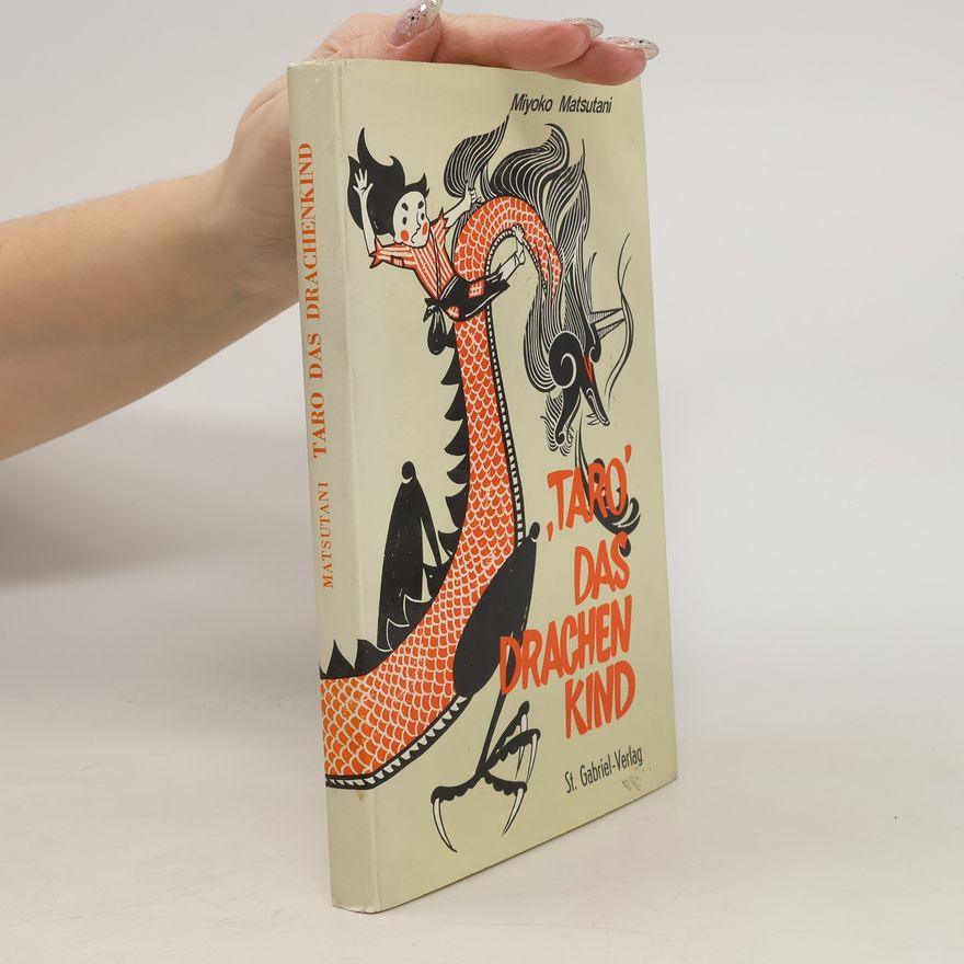 Miyoko Matsutani Taro das Drachen Kind