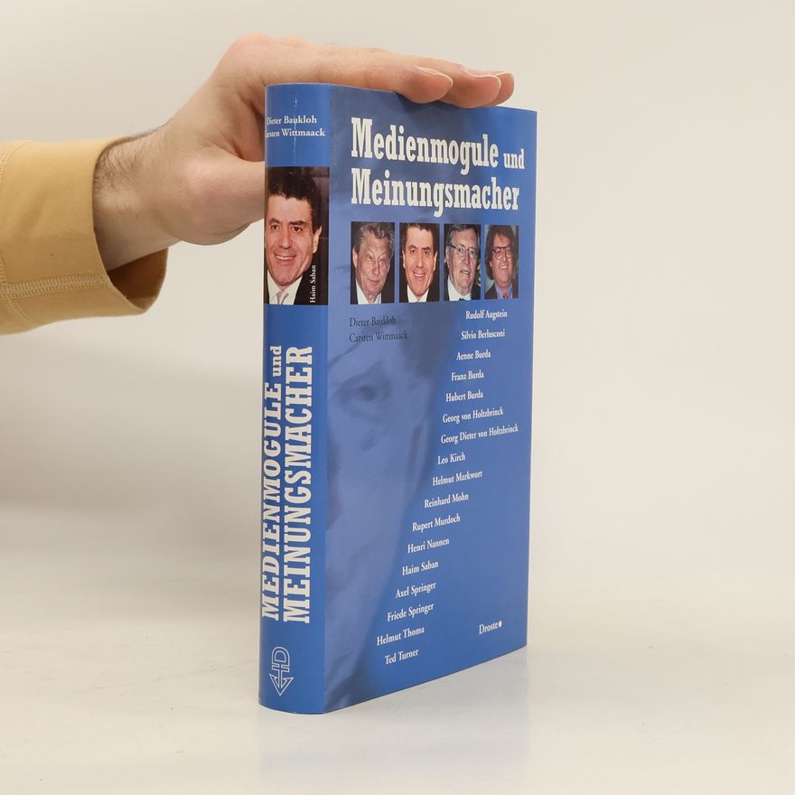 Dieter Baukloh Medienmogule und Meinungsmacher