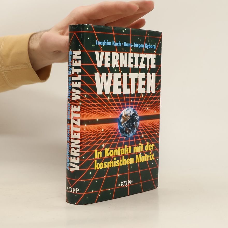 Hans Koch Vernetzte Welten