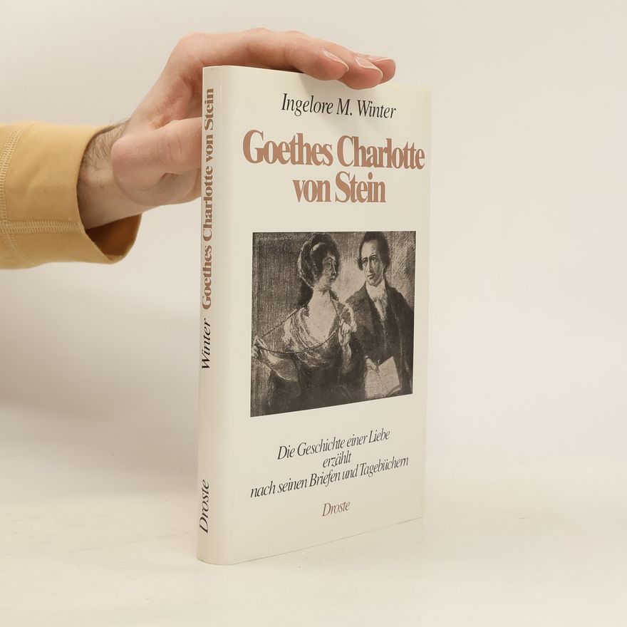 Ingelore M. Winter Goethes Charlotte von Stein