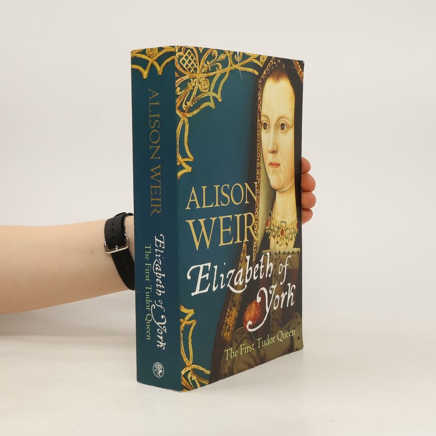 Alisom Weir Elizabeth of York