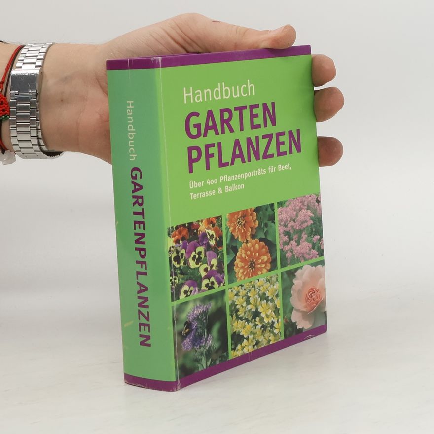 Autorenkollektiv Handbuch Gartenpflanzen