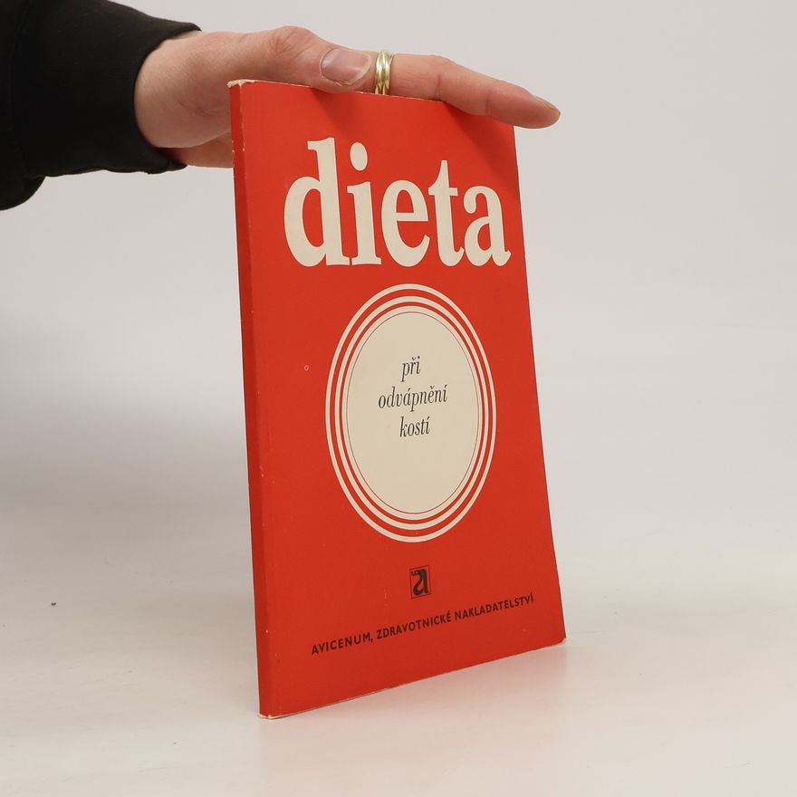 Eva Patlejchová Dieta při odvápnění kostí (osteoporóze a osteomalacii)