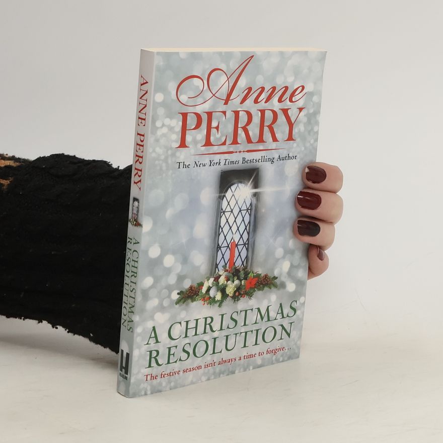 Anne Perry A Christmas Resolution