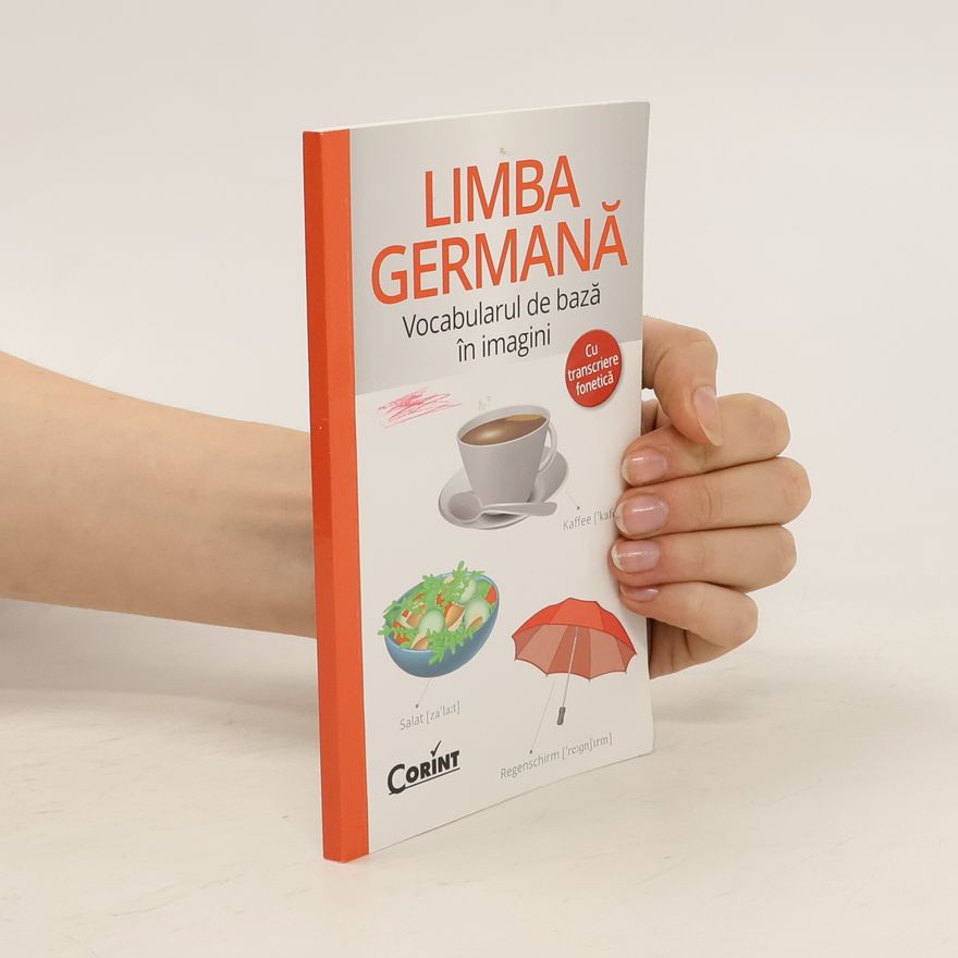 Horst Gebhardt Limba germană. Vocabularul de bază în imagini