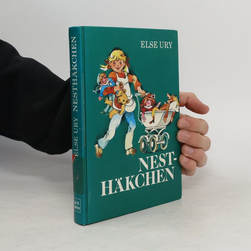 Else Ury Nesthäkchen. Nesthäkchen und ihre Puppen