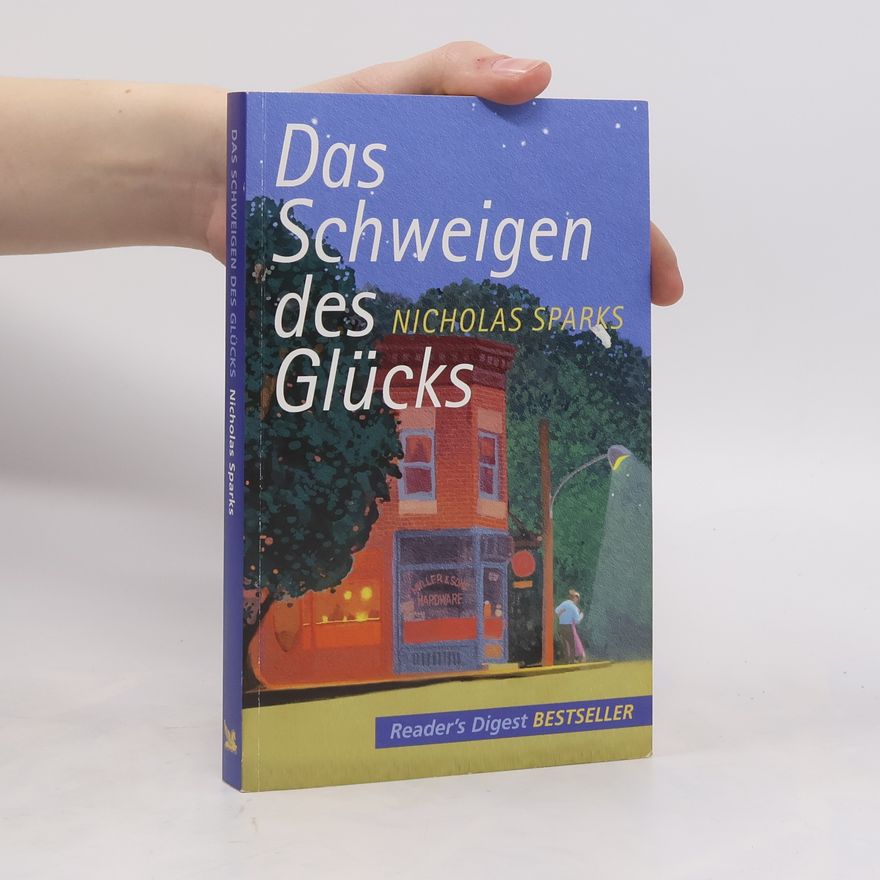 Nicholas Sparks Das Schweigen des Glücks