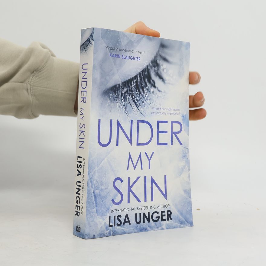 Lisa Unger Under My Skin