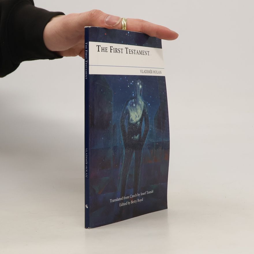 Vladimír Holan The First Testament