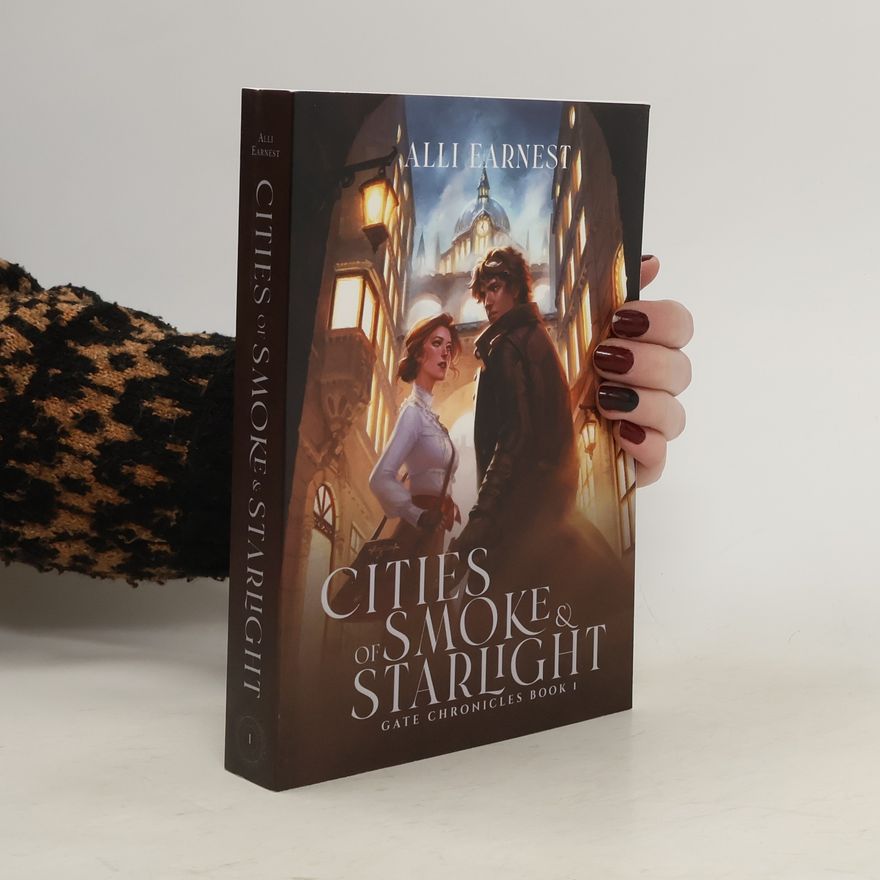 Alli Earnest Cities of Smoke and Starlight