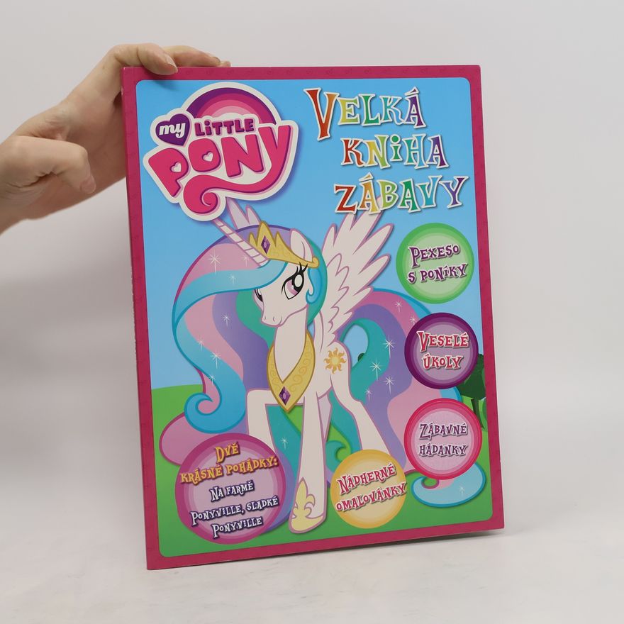 Various authors My Little Pony - Velká kniha zábavy