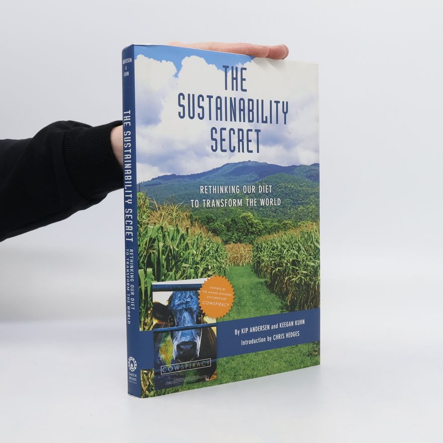 Kip Andersen The Sustainability Secret
