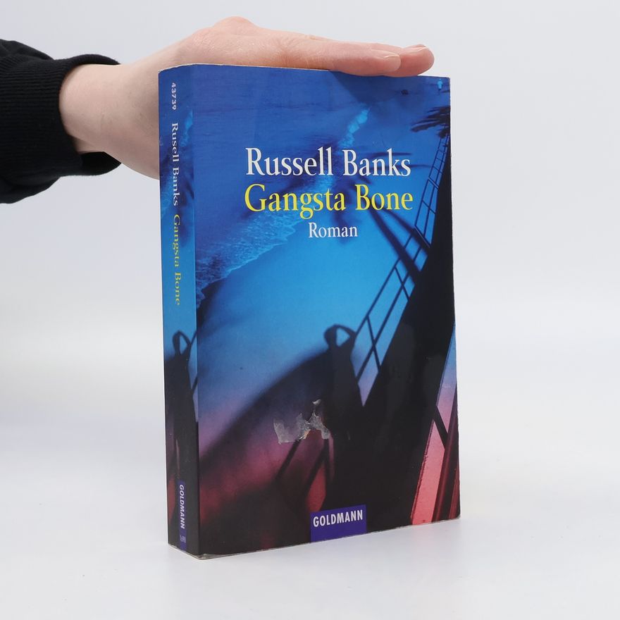 Russell Banks Gangsta Bone