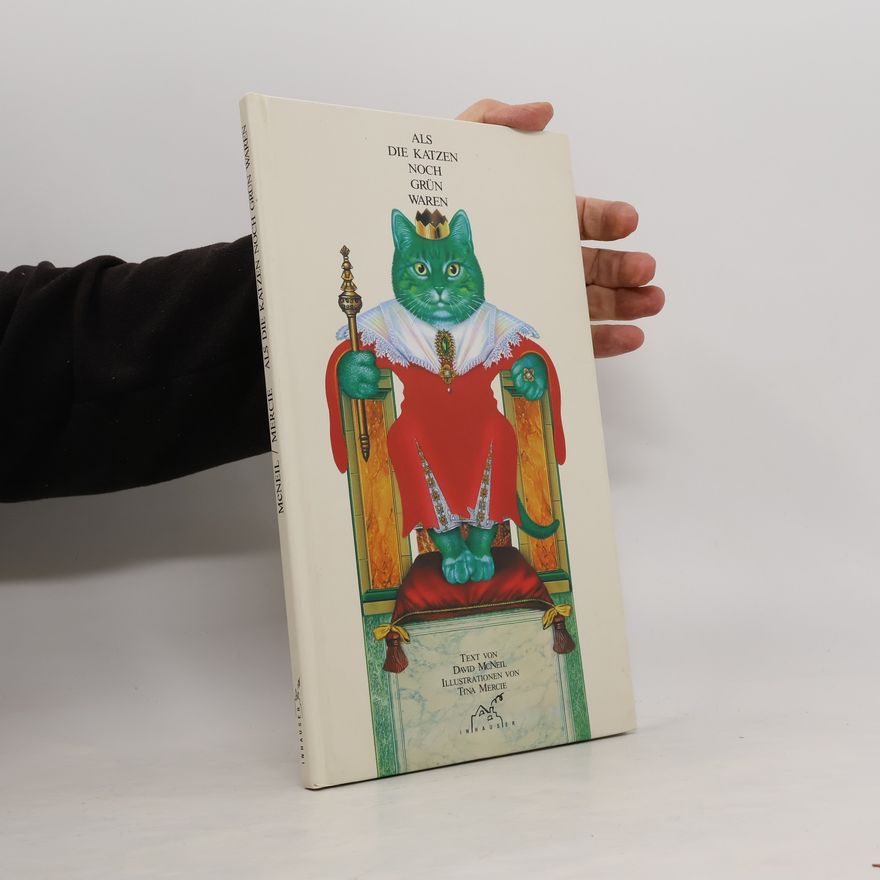 David MacNeil Als die Katzen noch grün waren