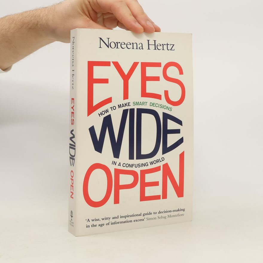 Noreena Hertz Eyes Wide Open