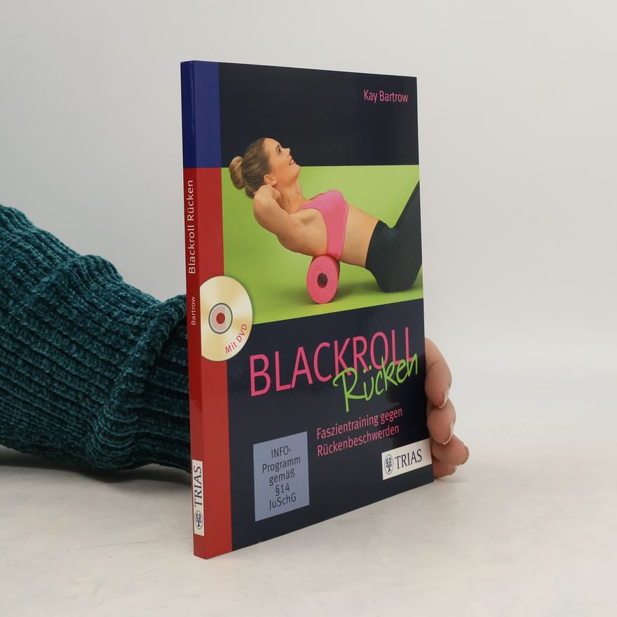 Kay Bartrow Blackroll für den Rücken