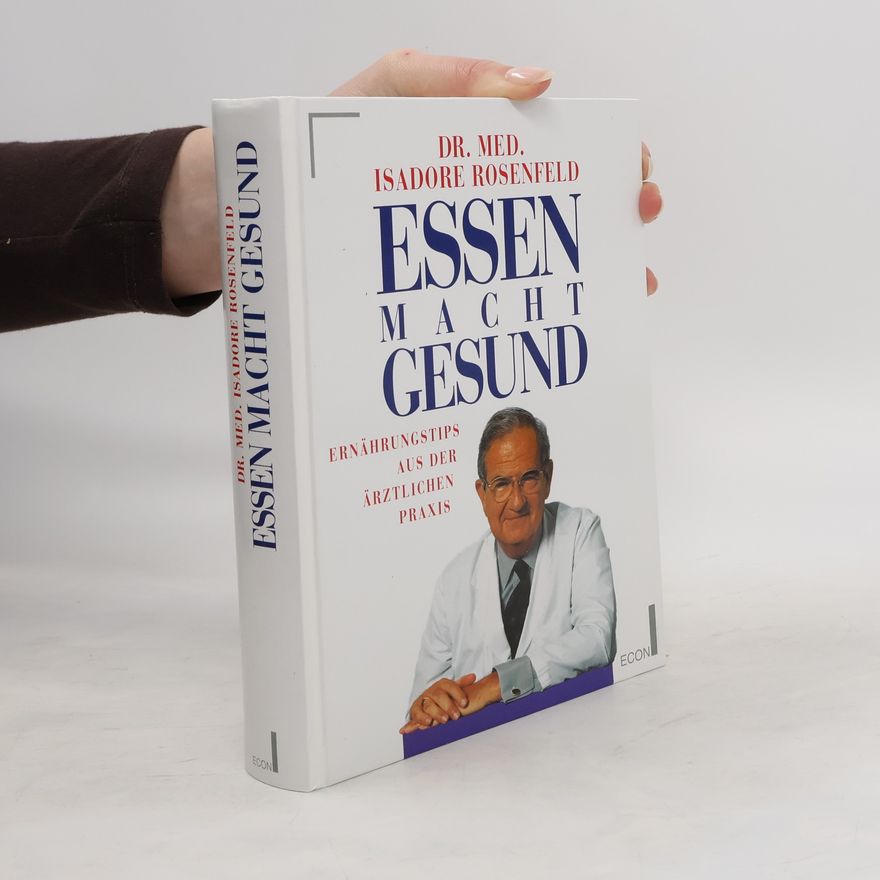 Isadore Rosenfeld Essen macht gesund