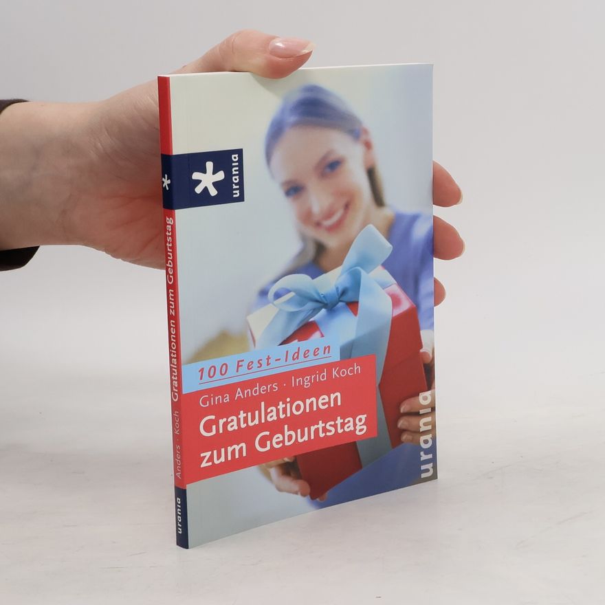 Gina Anders Gratulationen zum Geburtstag