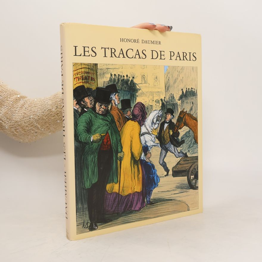 Honoré Daumier Les Tracas de Paris
