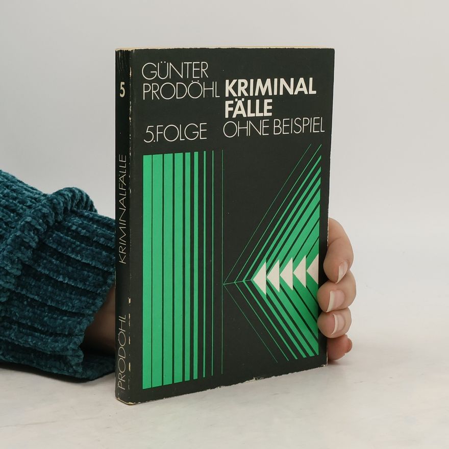 Günter Prodöhl Kriminal Fälle