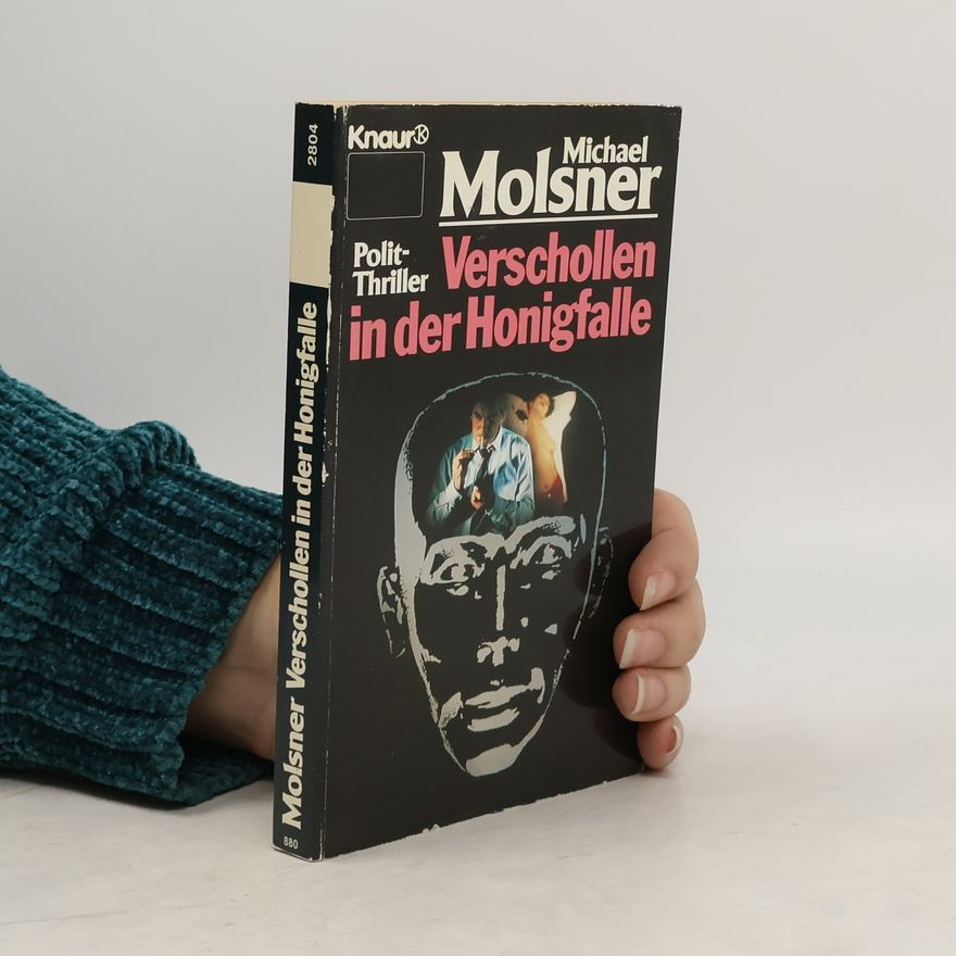 Michael Molsner Verschollen in der Honigfalle