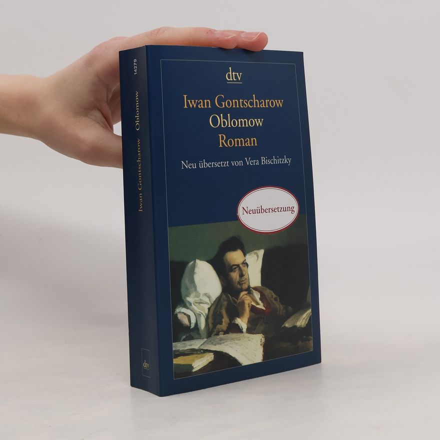 Ivan Alexandrovič Gončarov Oblomow