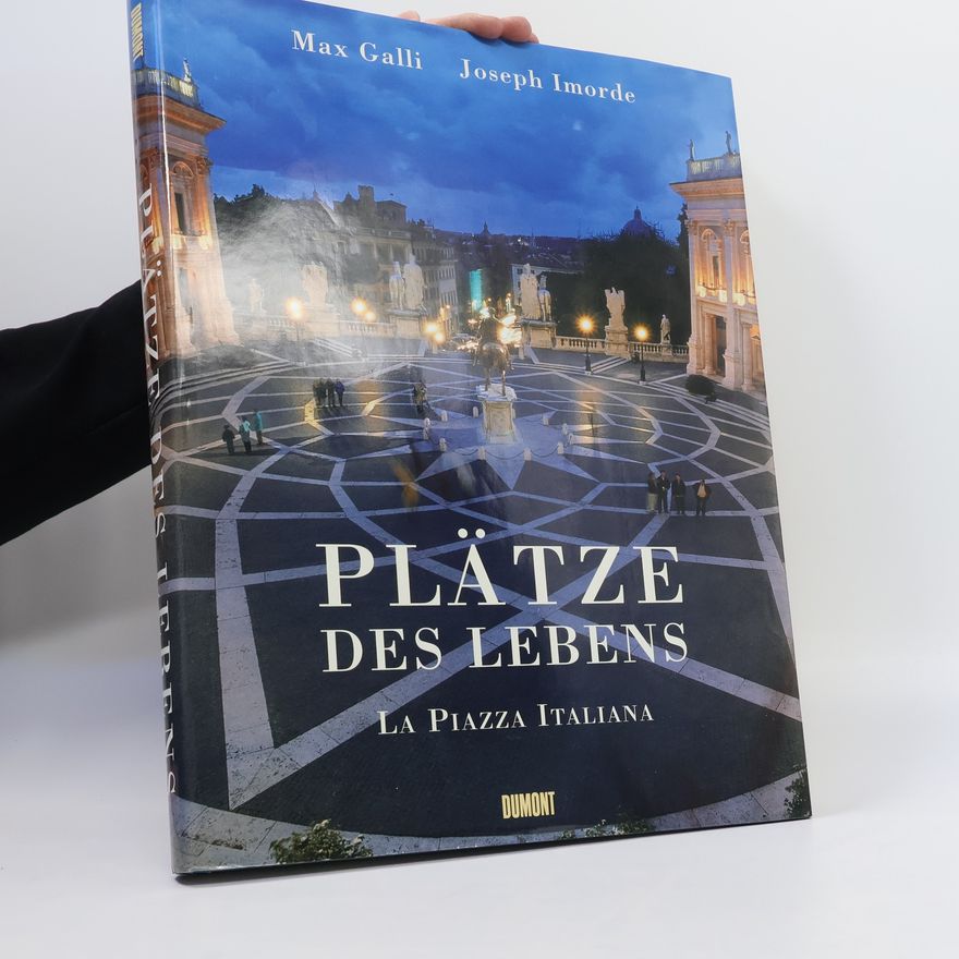 Max Galli Plätze des Lebens