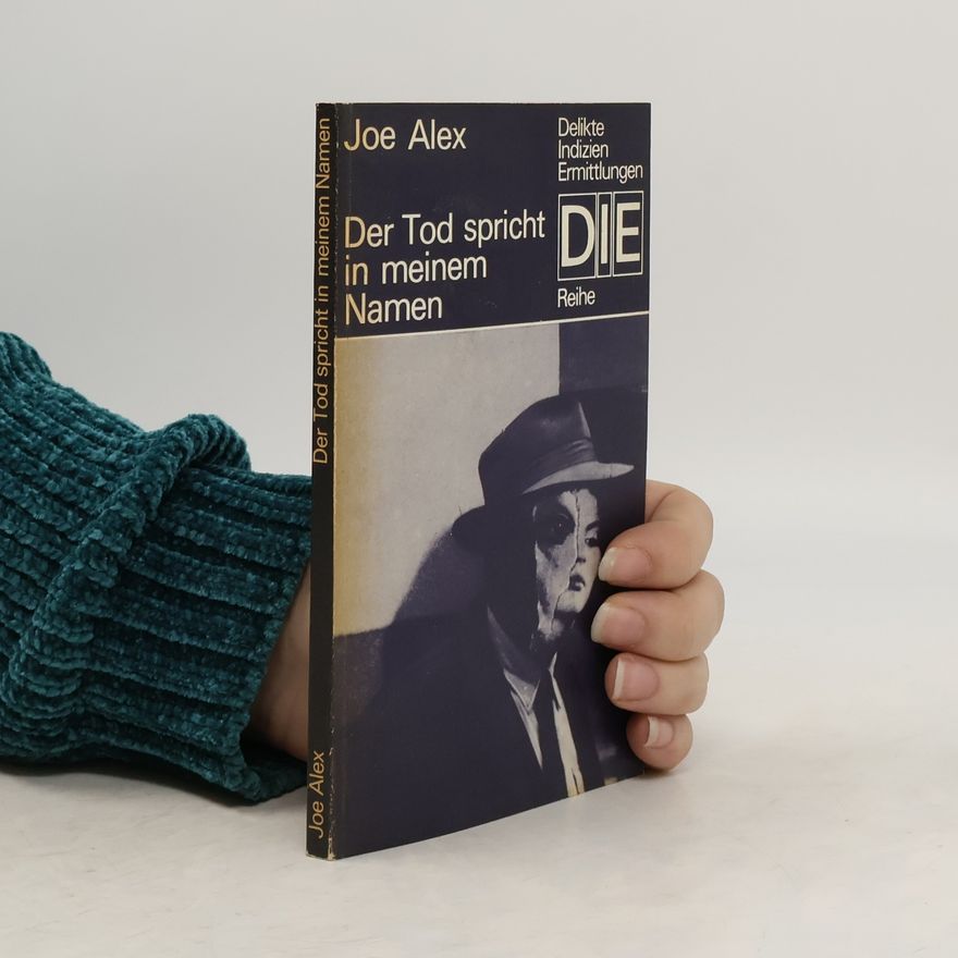 Joe Alex Der Tod spricht in meinem Namen