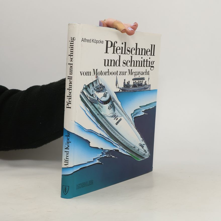 Alfred Köpcke Pfeilschnell und schnittig