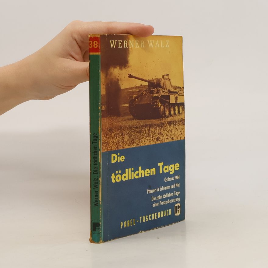 Werner Walz Die tödlichen Tage