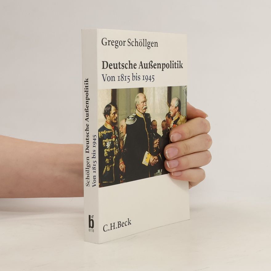 Gregor Schollgen Deutsche Außenpolitik 1