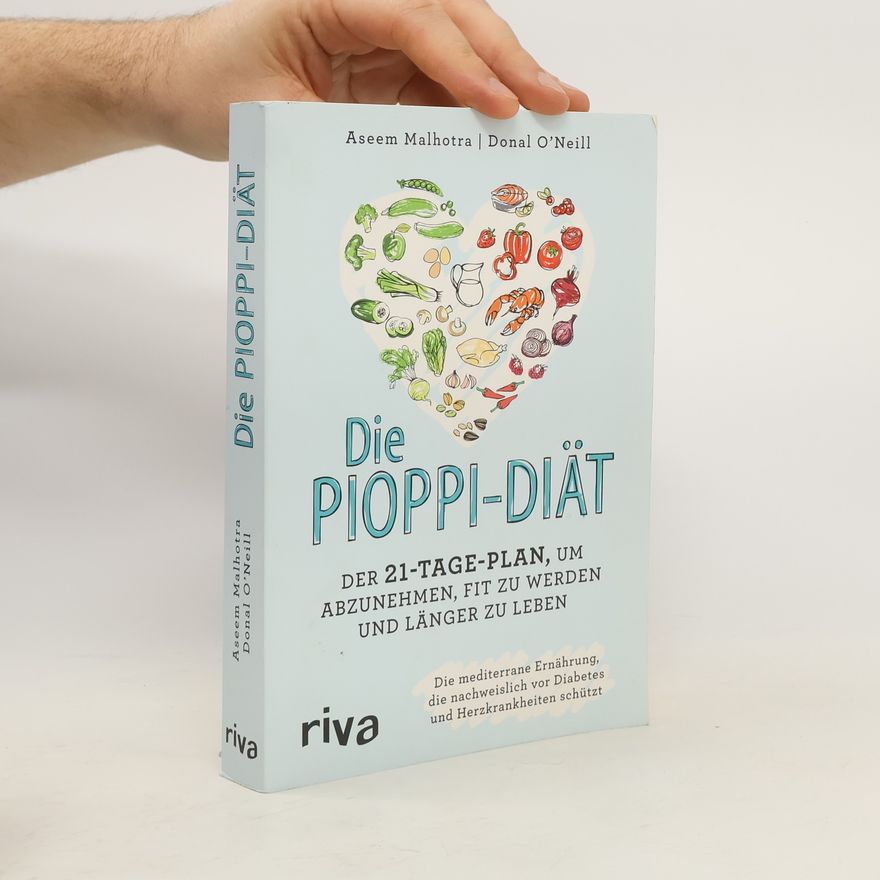 Aseem Malhotra Die Pioppi-Diät