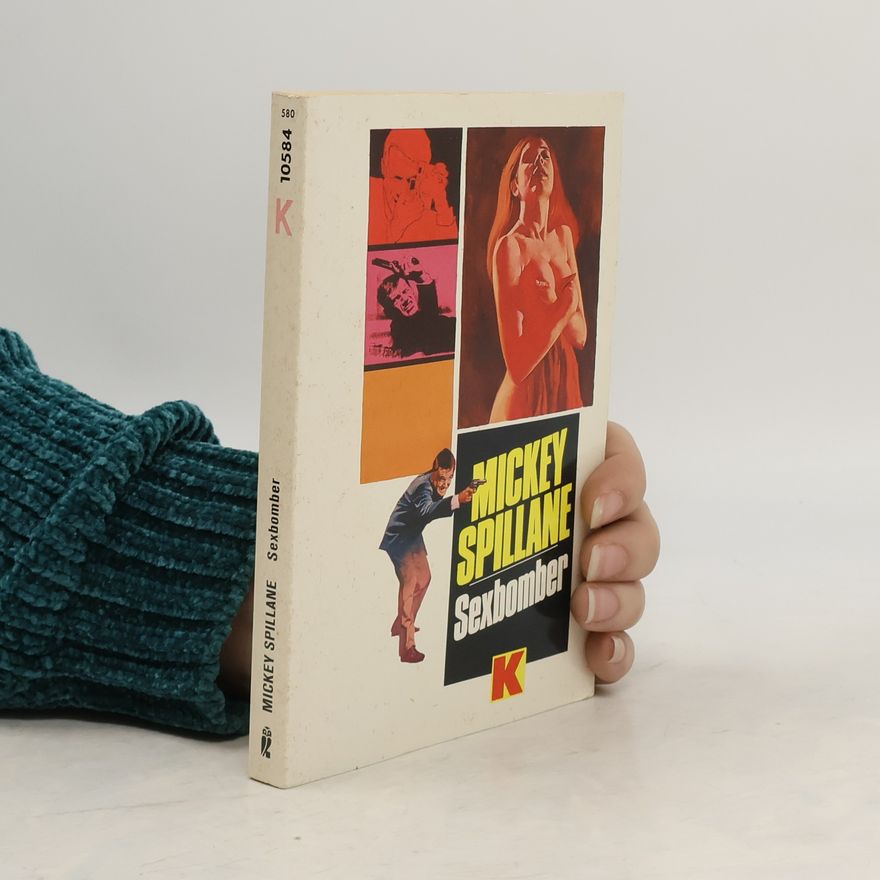 Mickey Spillane Sexbomber.