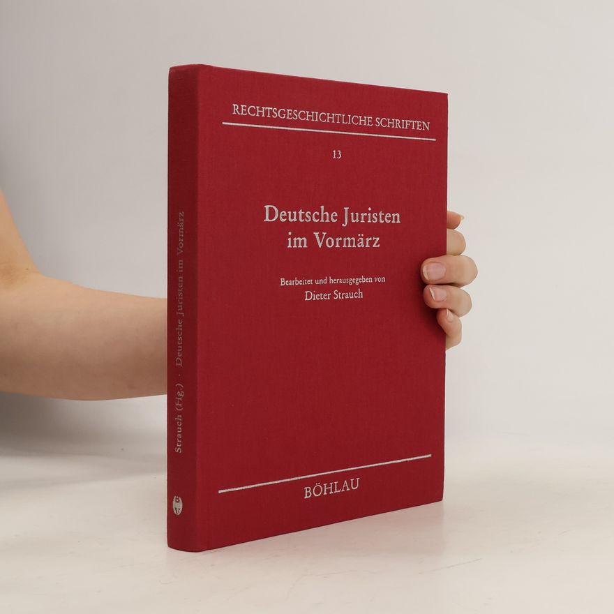 Dieter Strauch Deutsche Juristen im Vormärz