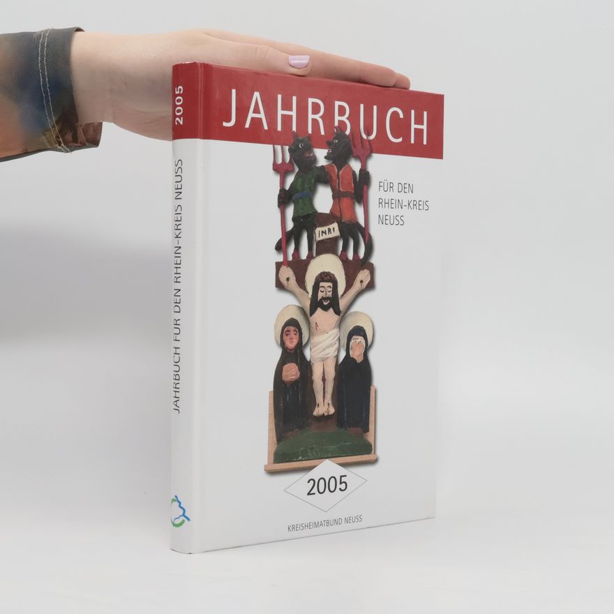 Collectif d'auteurs Jahrbuch für den Rhein-Kreis Neuss 2005