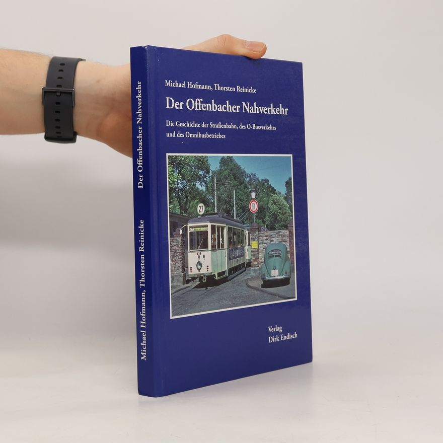 Michael Hofmann Der Offenbacher Nahverkehr